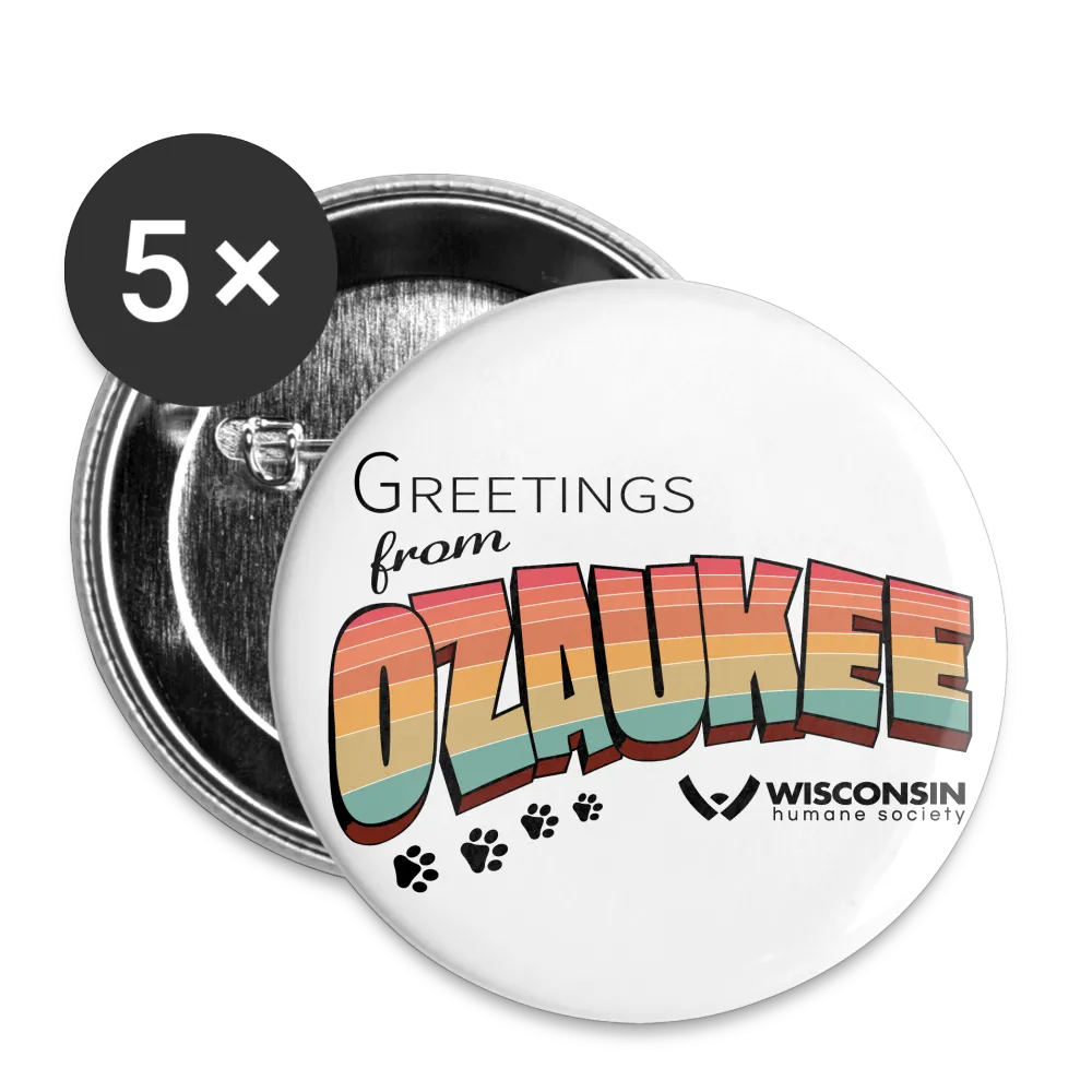 WHS "Greetings from Ozaukee" Buttons large 2.2'' (5-pack)